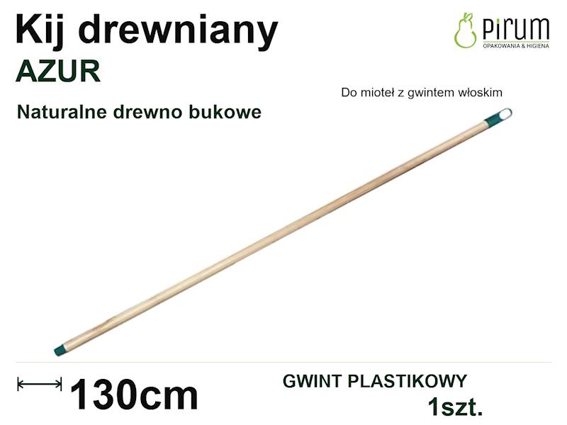 AZUR Kij Drewniany 130cm Gwint Plastikowy