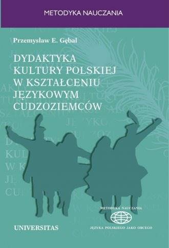 Ksiazka - Dydaktyka kultury polskiej w ksztalceniu jezykowym cudzoziemcow; Gebal