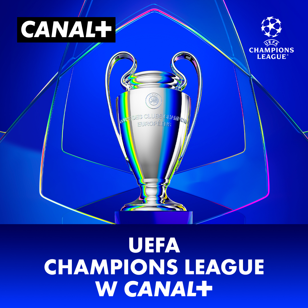 Liga Mistrzów UEFA na wyłączność w CANAL+