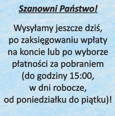 Ekspresowa wysyłka jeszcze dziś!