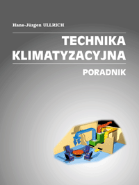 Książka "Technika klimatyzacyjna - poradnik"