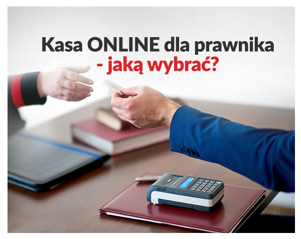 KASY FISKALNE ONLINE DLA PRAWNIKÓW OD 1 LIPCA