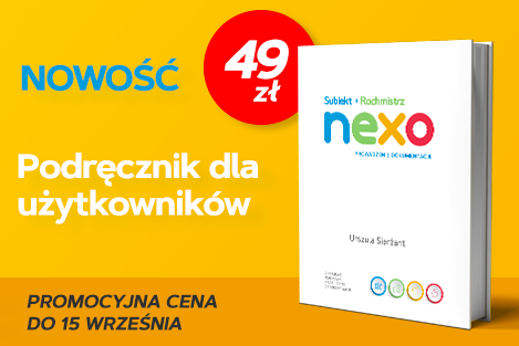 Nowość! Podręcznik"Subiekt nexo - Rachmistrz nexo" Prowadzenie dokumentacji