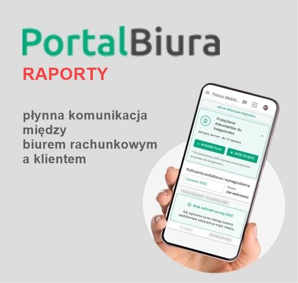 Portal Biura - RAPORTY • Wersja programu: wersja GT • Wielkość pakietu (liczba stron): paczka dodatkowa (50) • Okres: 1 miesiąc
