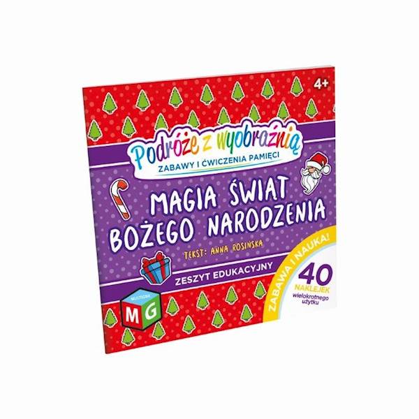 MAGIA ŚWIĄT BOŻEGO NARODZENIA. PODRÓŻE Z WYOBRAŹNI