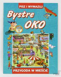 Bystre Oko przygoda w mieście