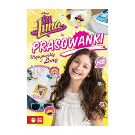 Moje projekty z Luna Prasowanki Soy Luna