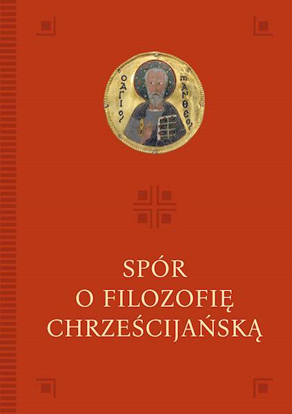 Spór o filozofię chrześcijańską