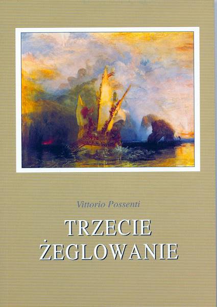 Trzecie żeglowanie [The Third Sailing]