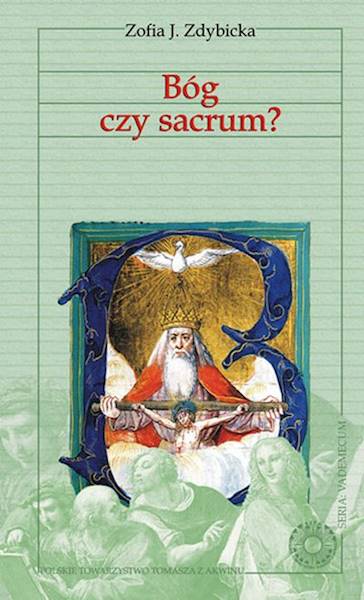 Bóg czy sacrum? [God or the Sacrum?]