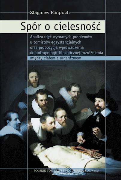 Spór o cielesność [The Dispute over Corporeality]