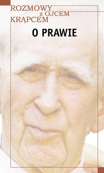 Rozmowy z o. Krąpcem O prawie [Conversations with Father Krąpiec On the Law]