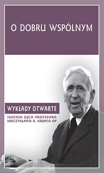 O dobru wspólnym [About the common good]