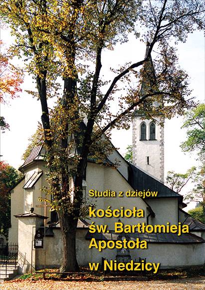 Studia z dziejów kościoła św. Bartłomieja Apostoła w Niedzicy