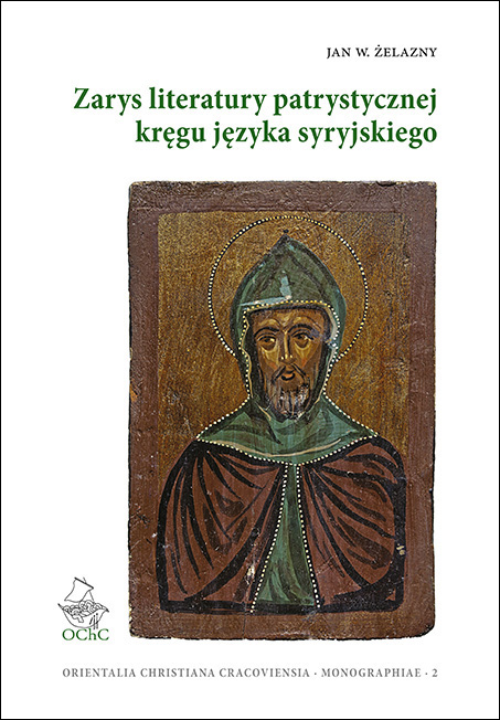 Zarys literatury patrystycznej kręgu języka syryjskiego (Jan W. Żelazny) • eBook