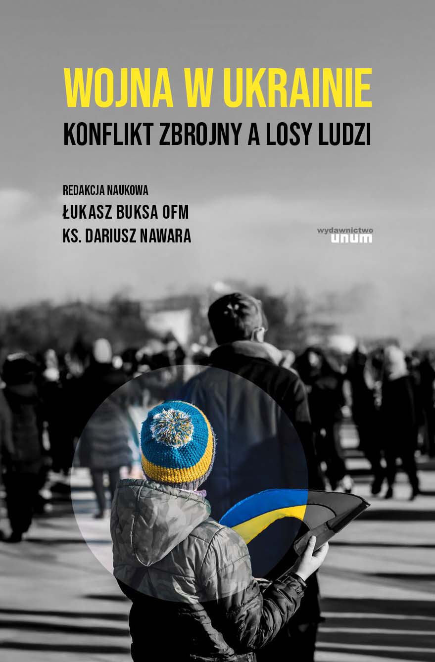 Wojna w Ukrainie. Konflikt zbrojny a losy ludzi