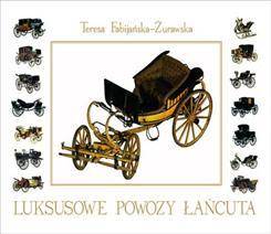 Książka Luksusowe Powozy Łańcuta