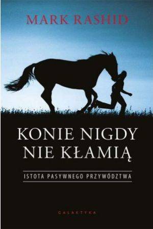 Książka Konie nigdy nie kłamią