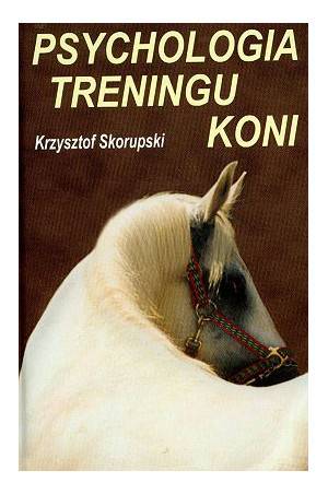 Książka Psychologia Treningu Koni
