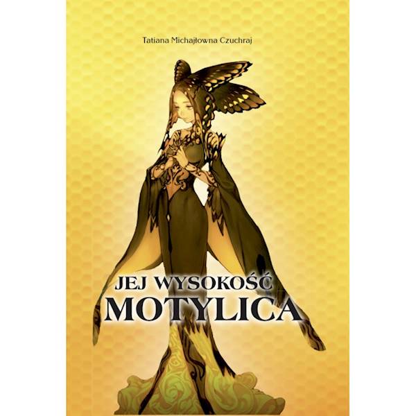 Książka "Jej wysokość motylica"