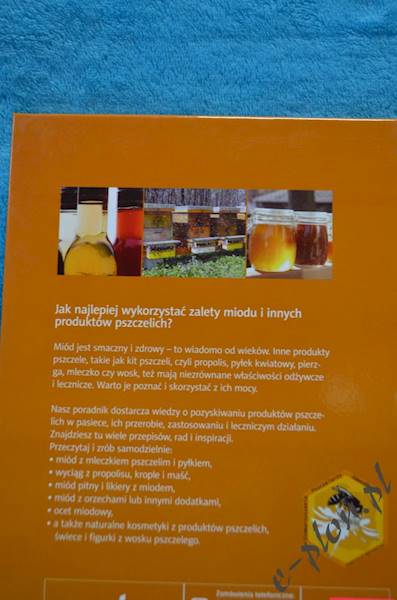 Książka "Miód, Propolis, Pyłek, Wosk"