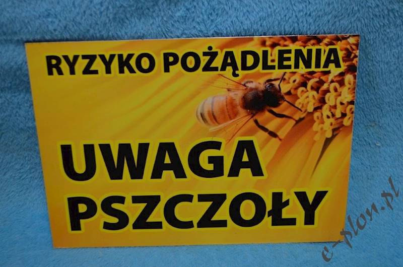 Tabliczka "Uwaga pszczoły" format A4 - wzór T6