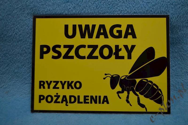 Tabliczka "Uwaga pszczoły" format A4 - wzór T7