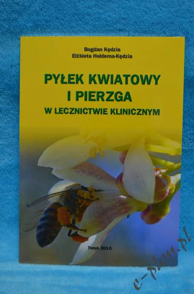 Książka "Pyłek Kwiatowy i Pierzga "