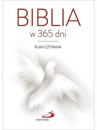 Biblia w 365 dni . Plan czytania ED