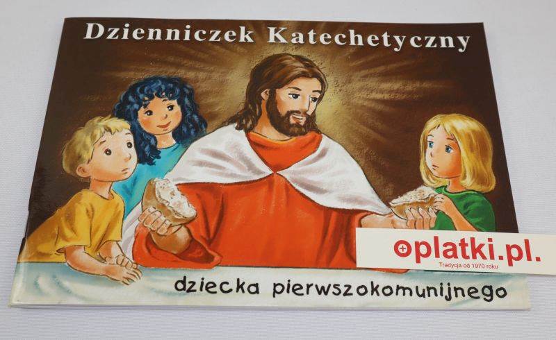 Dzienniczek Katechetyczny Dziecka Pierwszokomunij.