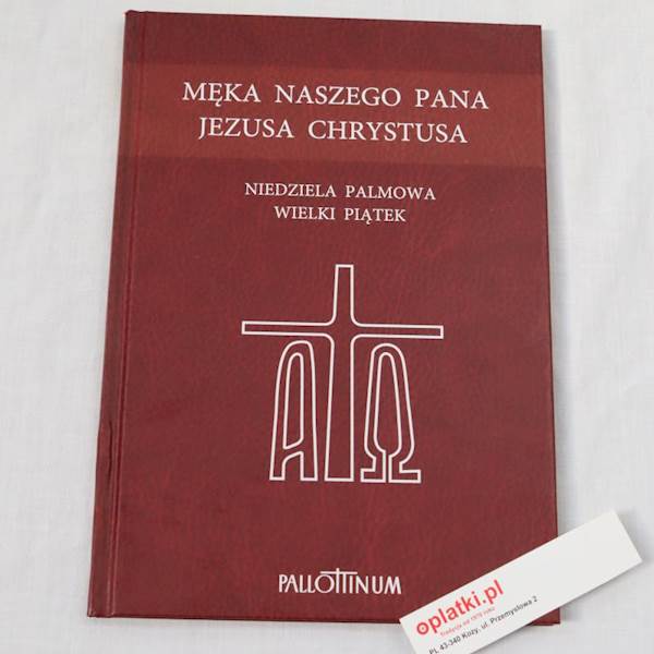 Męka Naszego Pana Jezusa Opr. PL