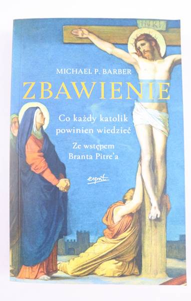 Zbawienie Co każdy Katolik powinien wiedzieć  EST