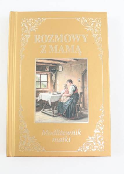 Rozmowy z mamą - modlitewnik matki WS