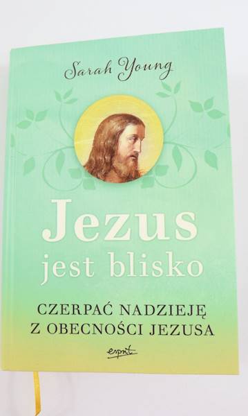 Jezus jest blisko Sarah Young wyd.II EST