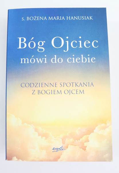Bóg Ojciec mówi do Ciebie wyd.II EST