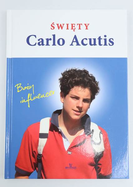 Święty Carlo Acutis Boży Influencer DYS