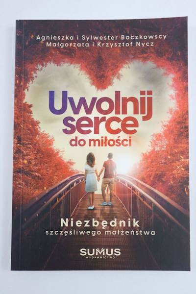 Uwolnij serce do miłości  DYS 