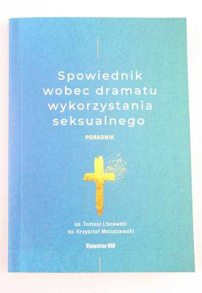 Spowiednik wobec dramatu wykorzystania.
