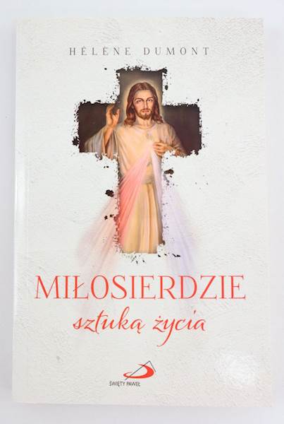 Miłosierdzie Sztuką Życia ED 