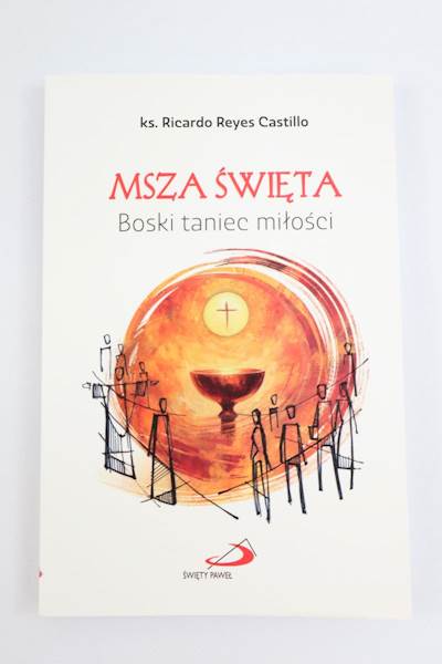 Msza Święta Boski Taniec miłości 
