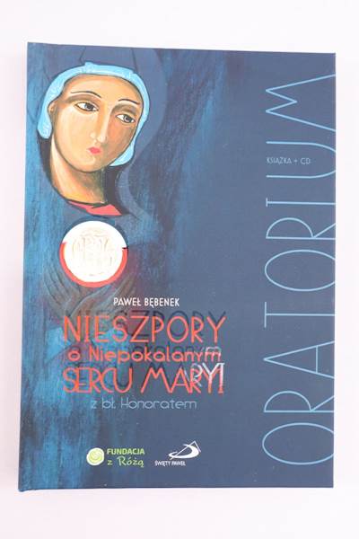 Oratorium " Nieszpory o Niepokalanym ..." ED