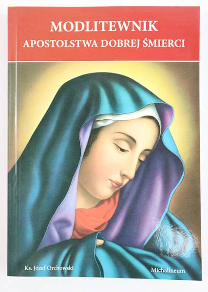 Modlitewnik Apostolstwa Dobrej Śmierci MICH