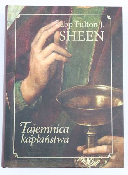Tajemnica kapłaństwa F.J.Sheen opr.tw WDS