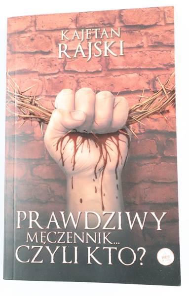 Prawdziwy Męczennik...Czyli kto ? WDS