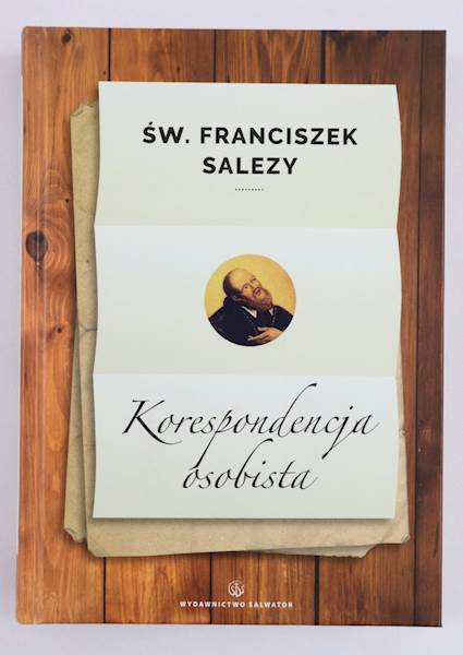 Korespondencja Osobista Św. Franciszek Salezy