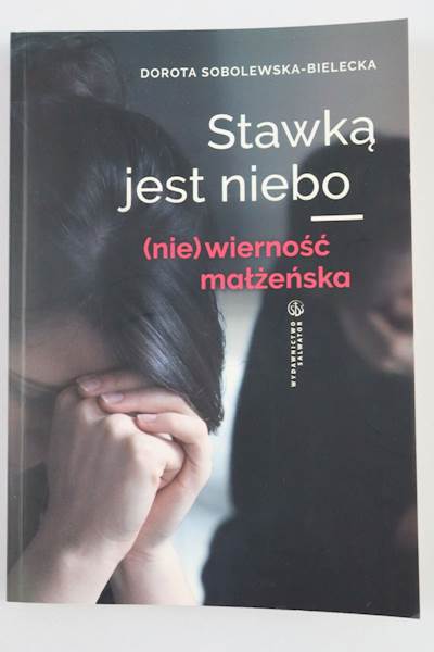 Stawką jest niebo (nie) wierność małżeńska WSL 