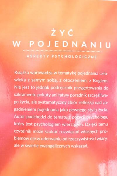 Żyć w pojednaniu Aspekty psychologiczne 