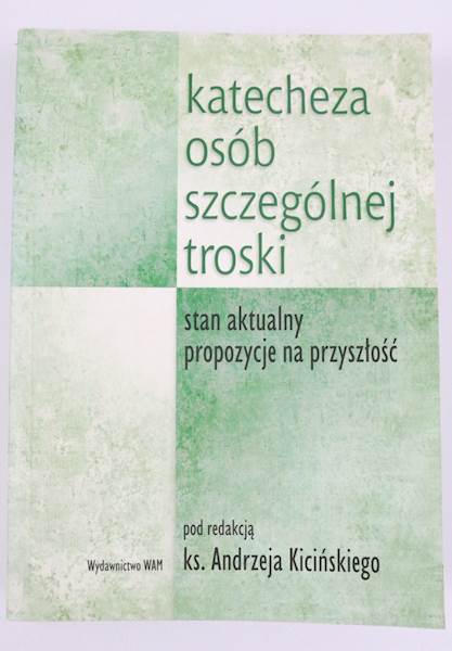 Katecheza Osób Szczególnej Troski 