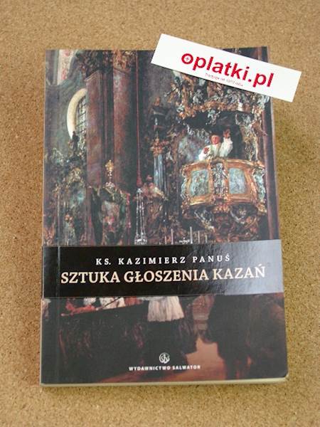 Sztuka Głoszenia Kazań ks.K.Panuś