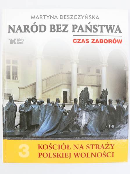 Naród bez Państwa Czas Zaborów